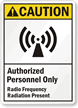 Radio Frequency Radiation Present Sign (With Symbol)