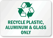 Recycle Plastics Aluminum Sign