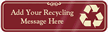 Recycle Symbol Sign