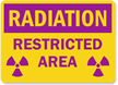 Radiation Restricted Area Sign