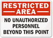 Restricted Area Unauthorized Personnel Sign