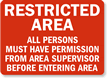 Restricted Area Persons Must Have Permission Sign