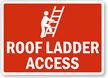 Roof Access Ladder Sign