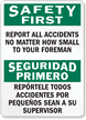 Safety First Report All Accidents Sign Bilingual