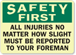 Safety First Report All Accidents Sign Bilingual