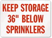 Keep Storage 36 in. Below Sprinklers Sign