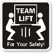 Team Lift Safety Instructions Sign