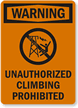 Unauthorized Climbing Prohibited Sign (with Graphic)