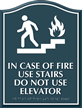 Do Not Use Elevator Sign