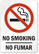 No Smoking / No Fumar Sign