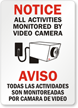 Notice / Aviso All Activities Monitored Sign