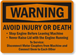 Warning Avoid Injury Death Sign