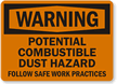 Warning Combustible Dust Hazard Sign