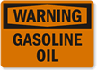 Warning Gasoline Oil Sign