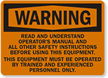 Warning Read Operators Manual Sign
