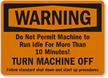 Warning Turn Machine Off Sign