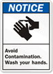Notice (ANSI) Avoid Contamination Wash Hands Sign