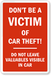 Dont Be A Victim Of Car Theft Sign
