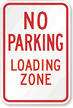 No Parking Loading Zone MUTCD Sign
