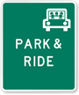 PARK & RIDE -Traffic Sign