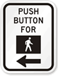 Push Button For Walk Traffic Sign Symbol
