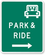 Park & Ride Right Arrow - Traffic Sign
