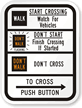 Start Crossing Watch For Vehicles Traffic Signal Sign