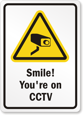 Smile! You're on CCTV Sign Theft Deterrent