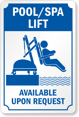 pool/spa lift available sign