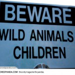 Beware, wild animals/children