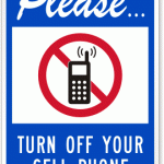 Sign that reads please turn off your cellphone.