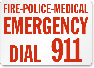 In case of emergency, dial 911