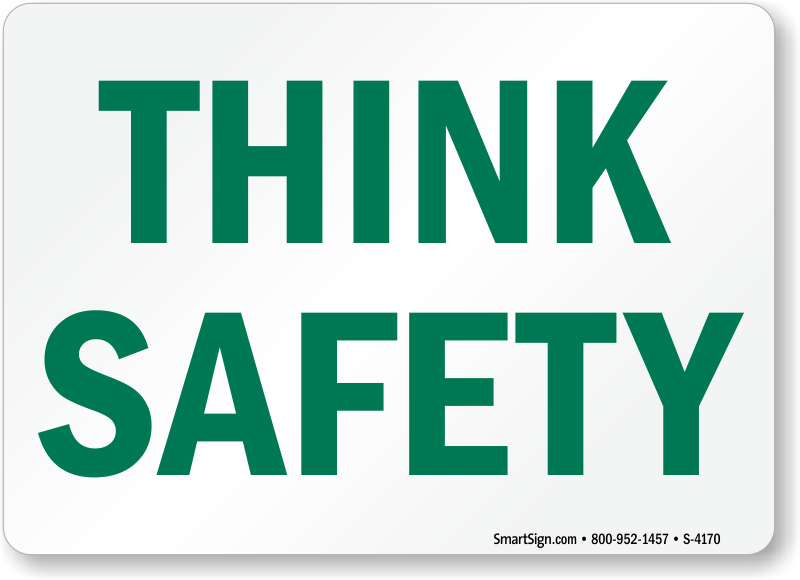 think-safety-slogan-sign-s-4170