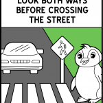 A cartoon penguin about to cross the street while a car is coming.