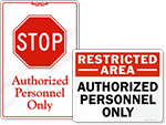 Authorized Personnel Only Door Signs