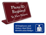 A Security Sign is a great way to enforce your ID badge system.