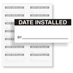 Date Installed Labels