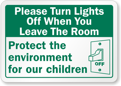 Turn Lights Off When You Leave Room Label, SKU: LB-1431