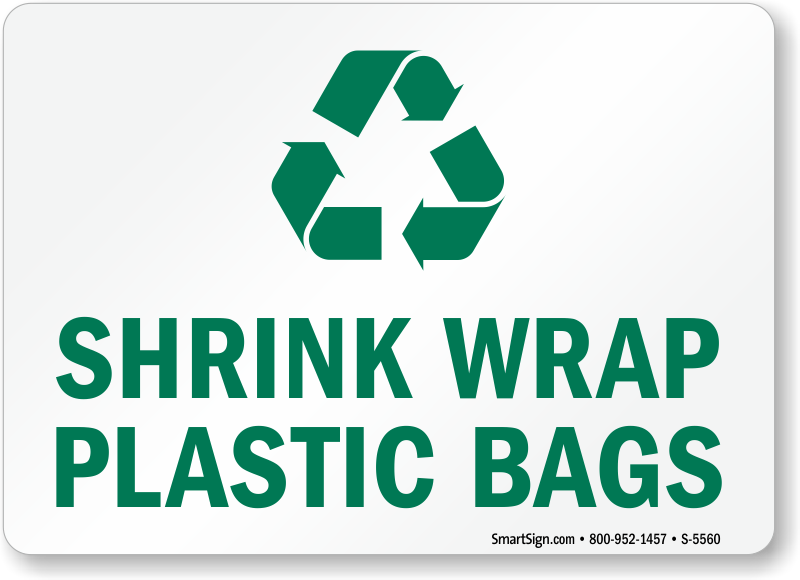 https://www.smartsign.com/img/lg/S/shrink-wrap-plastic-bags-sign-s-5560.png
