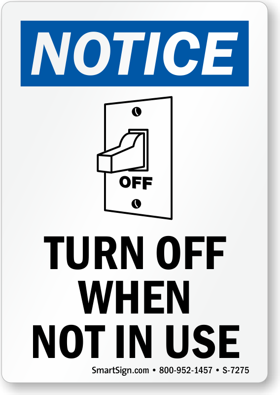 Can you turn off the light. Turn off. Sign off. The off Switch. Switch off turn off.
