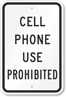 Cell Phone Use Prohibited Sign