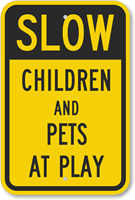 Slow - Children And Pets At Play Sign