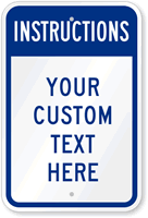 Instructions - Your Wording Here Custom Sign