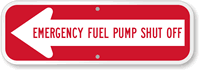 Emergency Fuel Pump Shut Off Left Arrow Sign