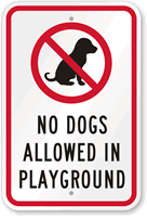 No Dog Allowed In Playground Dog Sign