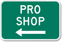 Pro Shop Sign (left arrow)