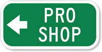 Pro Shop (With Left Arrow) Sign