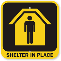 Shelter In Place (with Graphic) Sign