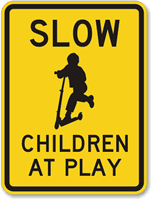 SLOW DOWN KIDS PLAYING STREET SAFETY ROAD SIGN 