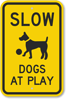Slow Dogs Play Sign